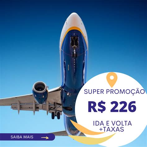 R$ 132 Passagens baratas para o Brasil .